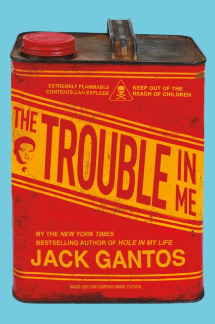 Gantos Jack - The Trouble In Me - Paperback