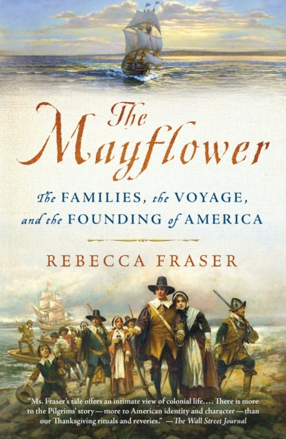 Binding: Paperback
Description: From acclaimed historian and biographer Rebecca Fraser comes a vivid narrative history of the Mayflower and of the Winslow family who traveled to America in search of a new world. There is nothing sleep - inducing about the chronicle crafted by Ms. Fraser.
