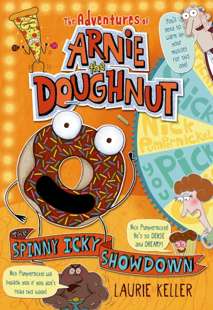 Keller Laurie - The Spinny Icky Showdown The Adventures Of Arnie The Doughnut - Paperback