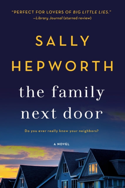 The Family Next Door A Novel
