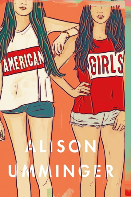 Umminger Alison - American Girls A Novel - Paperback