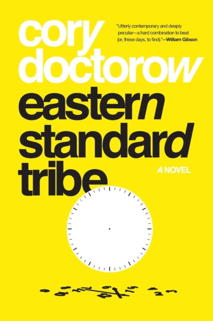 Doctorow Cory - Eastern Standard Tribe A Novel - Paperback