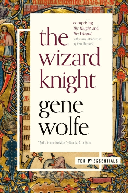The Wizard Knight (Comprising The Knight And The Wizard)