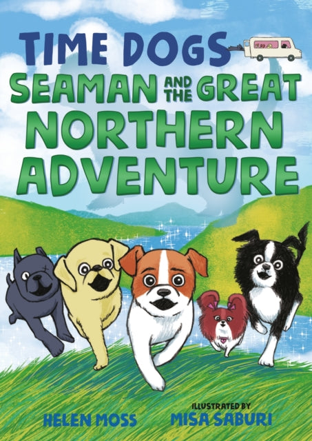 Helen Moss Moss - The Time Dogs Seaman And The Great Northern Adventure - Paperback