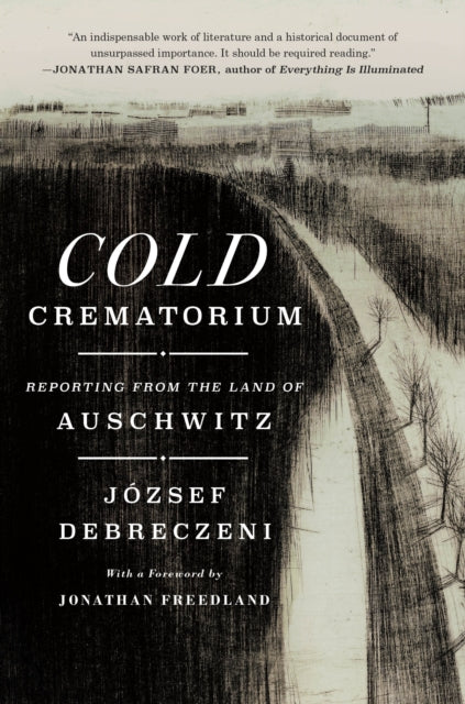 Binding: Hardcover
Description: A lost classic of Holocaust literature translated for the first time from journalist poet and survivor J zsef Debreczeni" As immediate a confrontation of the horrors of the camps as I ve ever encountered.