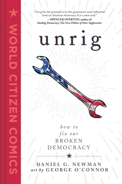 Binding: Hardcover
Description: An intriguing and accessible nonfiction graphic novel about the role wealth and influence play in American democracy.