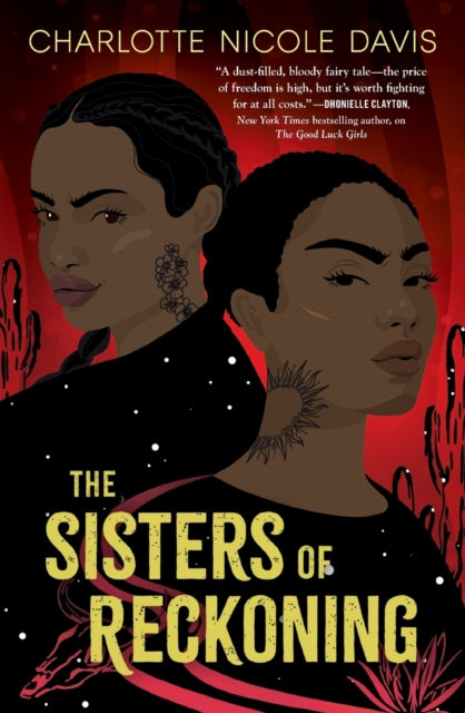 Binding: Paperback
Description: The Sisters of Reckoning is the blockbuster sequel to Charlotte Nicole Davis's alternate Old West - set fantasy adventure. The Good Luck Girls are free. Aster's sister and friends have new lives across the border in Ferron while Aster remains in Arketta helping more girls escape.