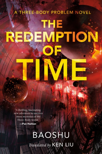 The Redemption Of Time A Three - Body Problem Novel