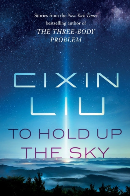 To Hold Up The Sky