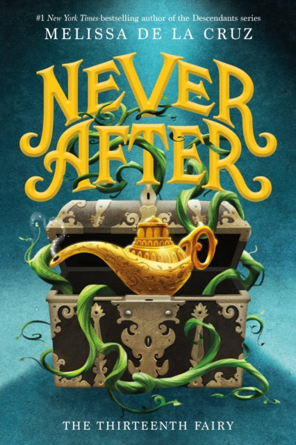 Cruz Melissa De La - Never After: The Thirteenth Fairy - Hardcover