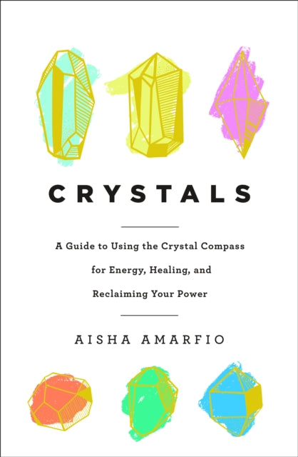 Binding: Hardcover
Description: The ultimate guide to using crystals for healing wellbeing and creating harmony Crystals are teachers. They conduct and transform our energy to help us to discover our true selves and attain our natural state of peace quiet joy and inspired creativity.