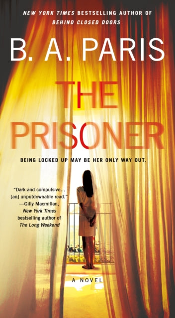 Binding: Paperback
Description: With Behind Closed Doors New York Times bestselling author B. A. Paris took the psychological thriller to shocking new heights. Now she ll hold you captive with THE Prisoner a stunning new thriller about one woman wed into a family with deadly intentions.