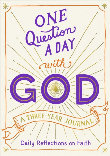 Chase Hannah Gooding; Edited By Aimee - One Question A Day With God: A Three - Year Journal - Paperback