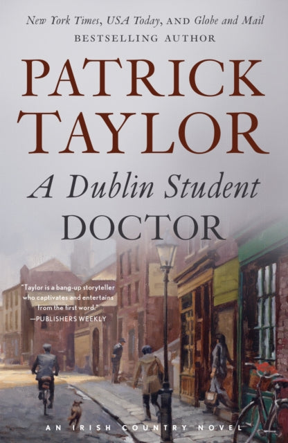 Binding: Paperback
Description: The beloved Irish Country series continues in A Dublin Student Doctor a moving deeply human story from New York Times US a Today and Globe and Mail bestselling author Patrick Taylor.