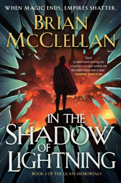 Binding: Paperback
Description: From Brian Mc Clellan author of The Powder Mage trilogy comes the first novel in the Glass Immortals series In the Shadow of Lightning an epic fantasy where magic is a finite resource and it's running out.