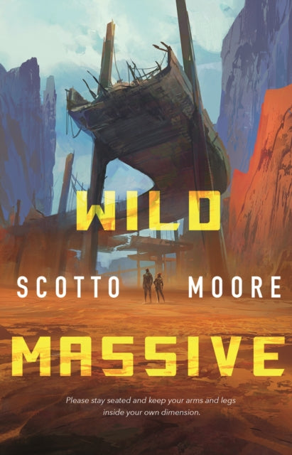 Binding: Paperback
Description: Scotto Moore's Wild Massive is a glorious web of lies secrets and humor in a breakneck nitrous - boosted saga of the small rejecting the will of the mighty.