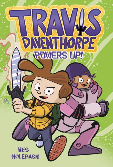 Molebash Wes - Travis Daventhorpe Powers Up! - Hardcover