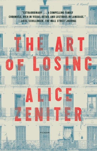 Zeniter Alice - The Art Of Losing A Novel - Paperback