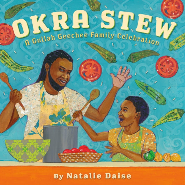 Daise Natalie - Okra Stew A Gullah Geechee Family Celebration - Hardcover