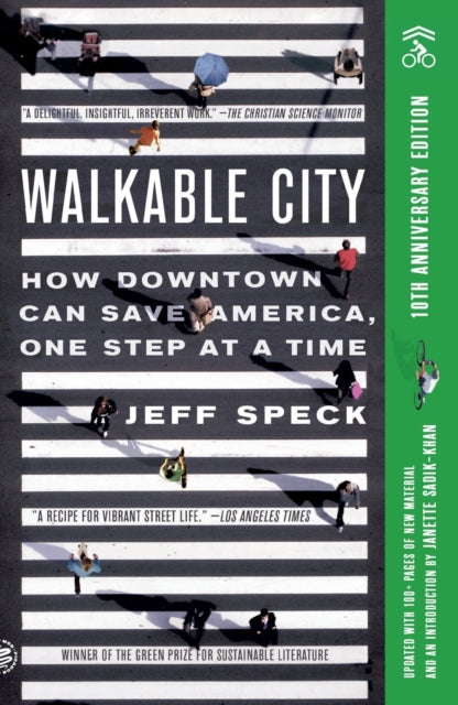 Speck Jeff - Walkable City How Downtown Can Save America One Step At A Time (Tenth Anniversary Edition) - Paperback