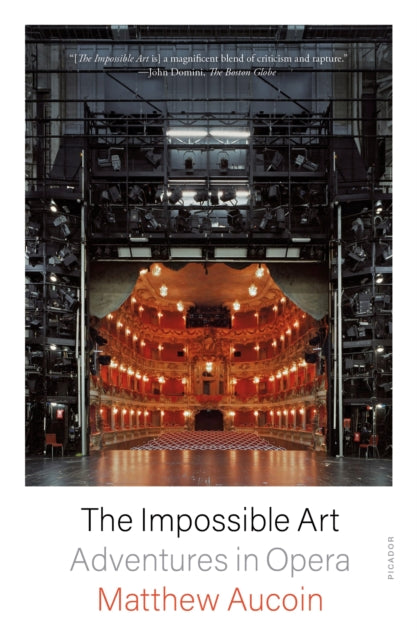Aucoin Matthew - The Impossible Art Adventures In Opera - Paperback