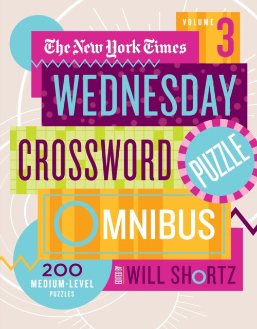 Binding: Paperback
Description: Volume 3 in the Wednesday - only crossword puzzles omnibus series from The New York Times edited by Will Shortz.
Title: The New York Times Wednesday Crossword Puzzle Omnibus Volume 3 200 Medium - Level Puzzles
Author(s): Shortz Will
Publisher: St.