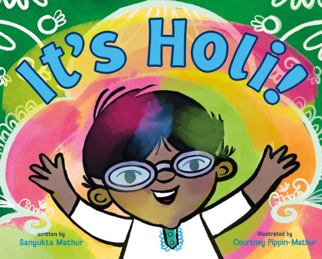 Binding: Hardcover
Description: Wake up it's Holi! Sameer and his family are preparing to celebrate Holi and the beginning of spring! Scrumptious sweet and savory treats fill platters and a rainbow of powdered colors is set out. Everyone is ready for the bright and messy festivities ahead.