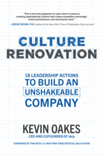 Oakes Kevin - Culture Renovation: 18 Leadership Actions To Build An Unshakeable Company - Hardcover