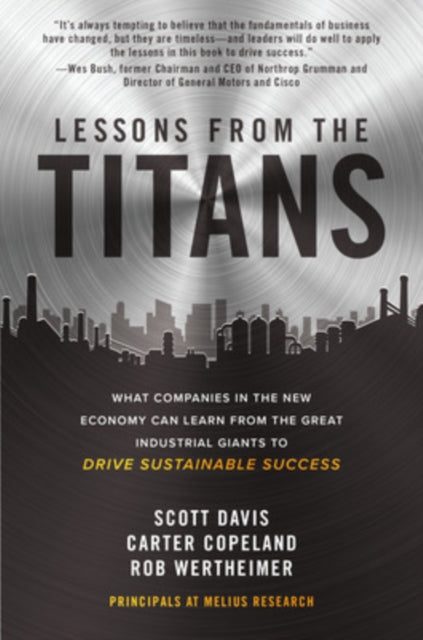 Binding: Hardcover
Description: Three top Wall Street analysts reveal enduring lessons in sustainable success from the great industrial titans the high - tech companies of their day to the disruptors that now dominate the economy.