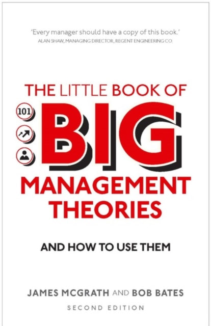 Binding: Paperback
Description: Winner of the Practical Manager category at the CMI Management Book of the Year Awards 2015 and now fully revised updated and with 31 new theories. A delight to read and a highly refreshing approach to the world of management. I highly recommend it.