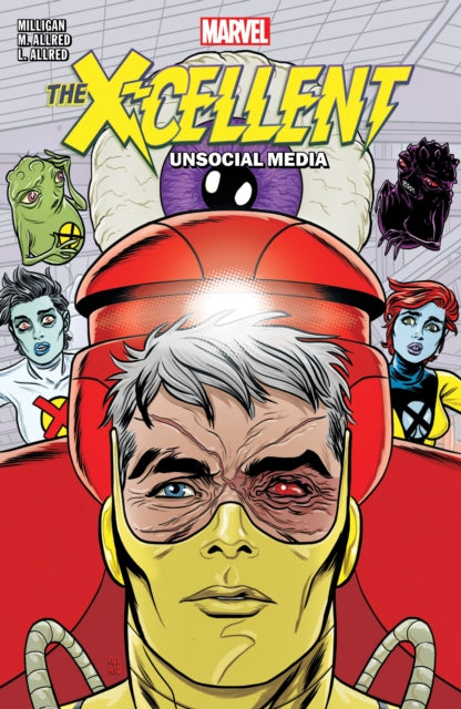 Milligan Peter - X - Cellent Vol. 2: Unsocial Media - Paperback