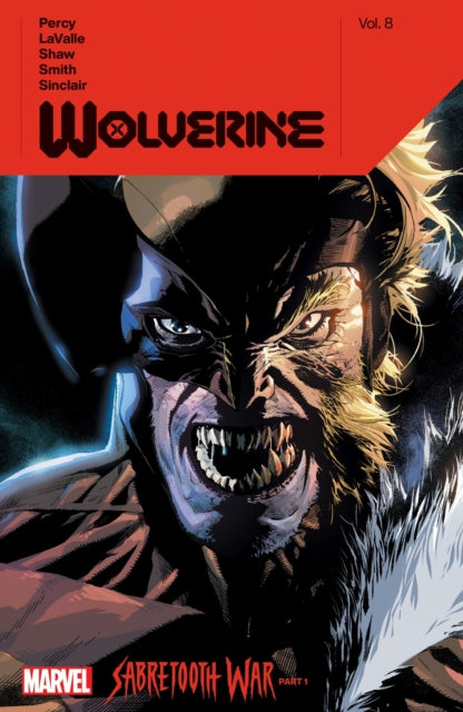 Lavalle Victor - Wolverine By Benjamin Percy Vol. 8: Sabertooth War Part 1 - Paperback