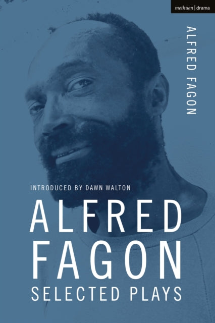 Binding: Paperback
Description: Despite the legacy of his eponymous award Alfred Fagon's stage works have often been forgotten due to them not being available.