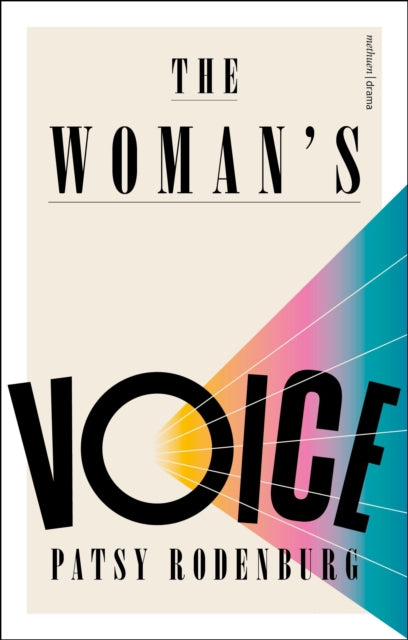 Rodenburg Patsy (Guildhall School Of Music And Drama Uk) - The Womans Voice - Paperback
