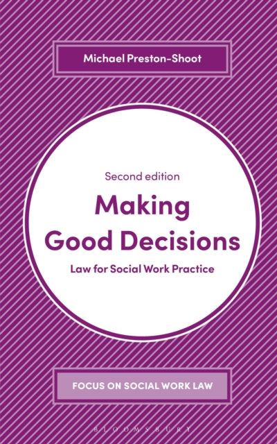 Preston - Shoot Michael - Making Good Decisions Law For Social Work Practice - Paperback