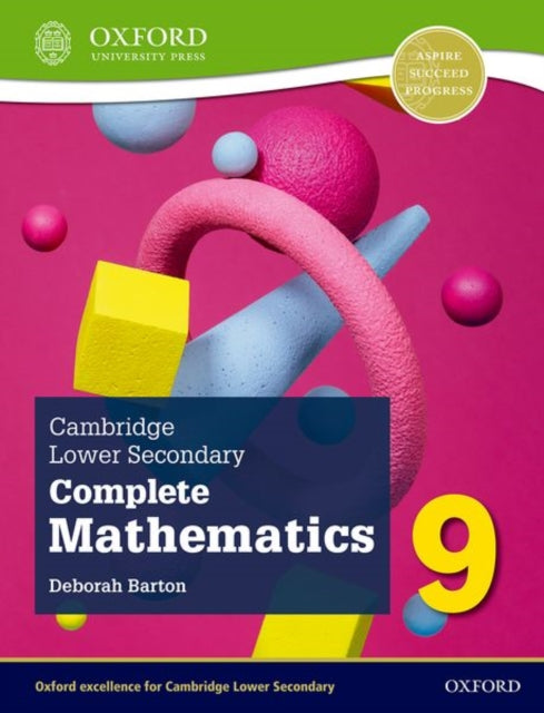 Binding: Multiple Components
Description: The Cambridge Lower Secondary Complete Mathematics 9 Student Book ensures students fully cover and excel in the curriculum as well as embedding the learning they need to progress smoothly towards Igcse Mathematics.