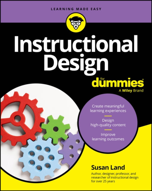 Land Susan M. (Pennsylvania State University) - Instructional Design For Dummies - Paperback