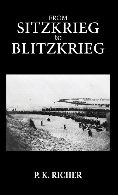 Binding: Paperback
Description: Select Guide Rating
Title: From Sitzkrieg To Blitzkrieg
Author(s): Richer P. K.
Publisher: Austin Macauley Publishers
Barcode: 9781398419537
Pages: 182 Pages, 0
Publication Date: 4/28/2023
Category: Humour