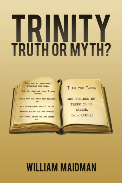 Binding: Paperback
Description: Select Guide Rating
Title: Trinity: Truth Or Myth?
Author(s): Maidman William
Publisher: Austin Macauley Publishers
Barcode: 9781398422124
Pages: 370 Pages, 0
Publication Date: 10/31/2022
Category: Religious Fundamentalism
