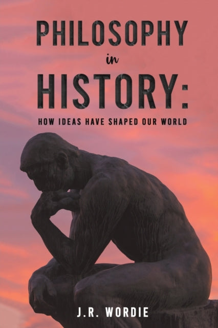 Binding: Paperback
Description: Select Guide Rating
Title: Philosophy In History: How Ideas Have Shaped Our World
Author(s): Wordie J. R.
Publisher: Austin Macauley Publishers
Barcode: 9781398428959
Pages: 598 Pages, 0
Publication Date: 8/31/2022
Category: Political Ideologies
