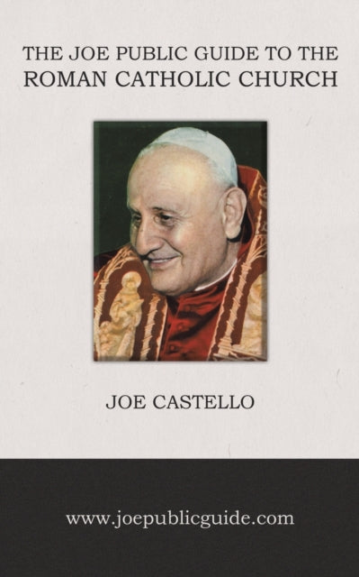Castello Joe - The Joe Public Guide To The Roman Catholic Church - Paperback