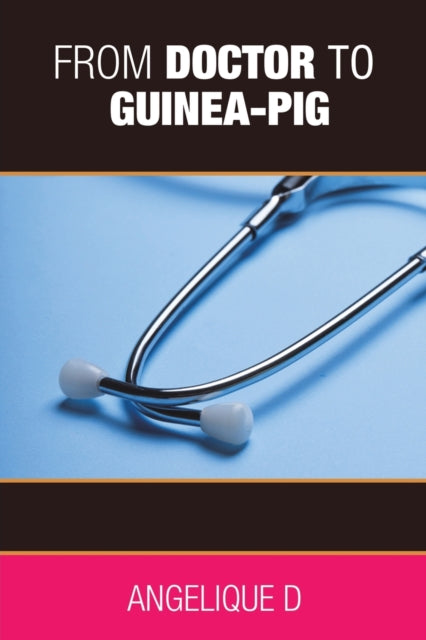 Binding: Paperback
Description: Select Guide Rating
Title: From Doctor To Guinea - Pig
Author(s): D Angelique
Publisher: Austin Macauley Publishers
Barcode: 9781398432604
Pages: 162 Pages, 0
Publication Date: 2/3/2023
Category: Biography: General