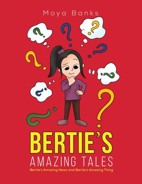 Banks Moya - Bertie's Amazing Tales Bertie's Amazing News And Bertie's Amazing Thing - Paperback