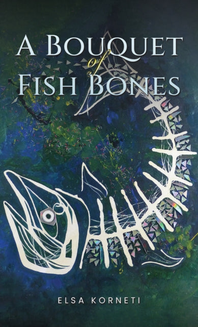 Binding: Paperback
Description: Select Guide Rating
Title: A Bouquet Of Fish Bones
Author(s): Korneti Elsa
Publisher: Austin Macauley Publishers
Barcode: 9781398446205
Pages: 94 Pages, 0
Publication Date: 4/28/2023
Category: Poetry