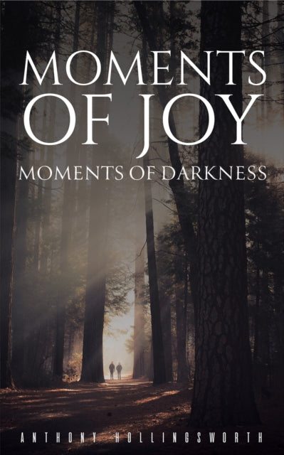 Binding: Paperback
Description: Select Guide Rating
Title: Moments Of Joy - Moments Of Darkness
Author(s): Hollingsworth Anthony
Publisher: Austin Macauley Publishers
Barcode: 9781398450042
Pages: 60 Pages, 0; 0
Publication Date: 4/28/2023
Category: Poetry