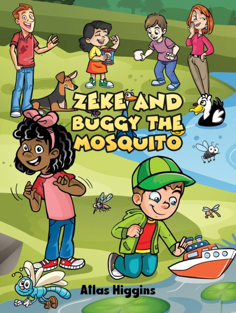 Binding: Paperback
Description: Select Guide Rating
Title: Zeke And Buggy The Mosquito
Author(s): Higgins Atlas
Publisher: Austin Macauley Publishers
Barcode: 9781398461253
Pages: 30 Pages, 12
Publication Date: 8/18/2023
Category: Picture Storybooks