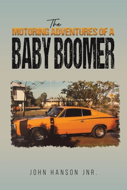 Binding: Paperback
Description: Select Guide Rating
Title: The Motoring Adventures Of A Baby Boomer
Author(s): Hanson Jnr. John
Publisher: Austin Macauley Publishers
Barcode: 9781398467163
Pages: 176 Pages, 0
Publication Date: 6/30/2022
Category: Engineering: General