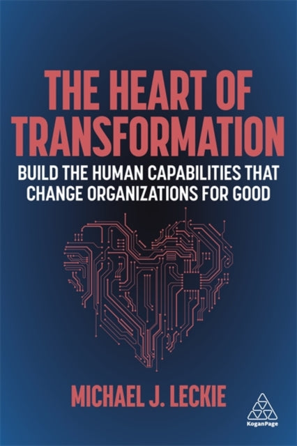Binding: Paperback
Description: Leverage your biggest asset and develop the six human capabilities that are the true drivers of change for achieving lasting transformation in a landscape of increasingly complex technological change.