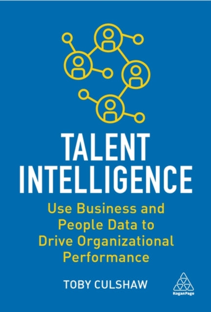 Binding: Paperback
Description: Use this practical guide to understand what talent intelligence is and how to use it to make evidence - based organizational decisions and add business value.