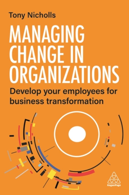 Binding: Paperback
Description: Use this practical guide for HR OD and management professionals to support effective organizational change.